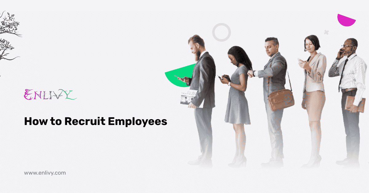How to Recruit Employees