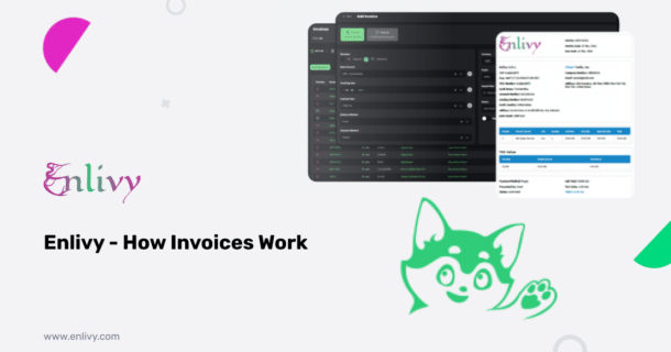 Enlivy How Invoices Work